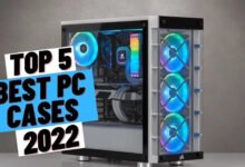 Best PC Cases of 2022